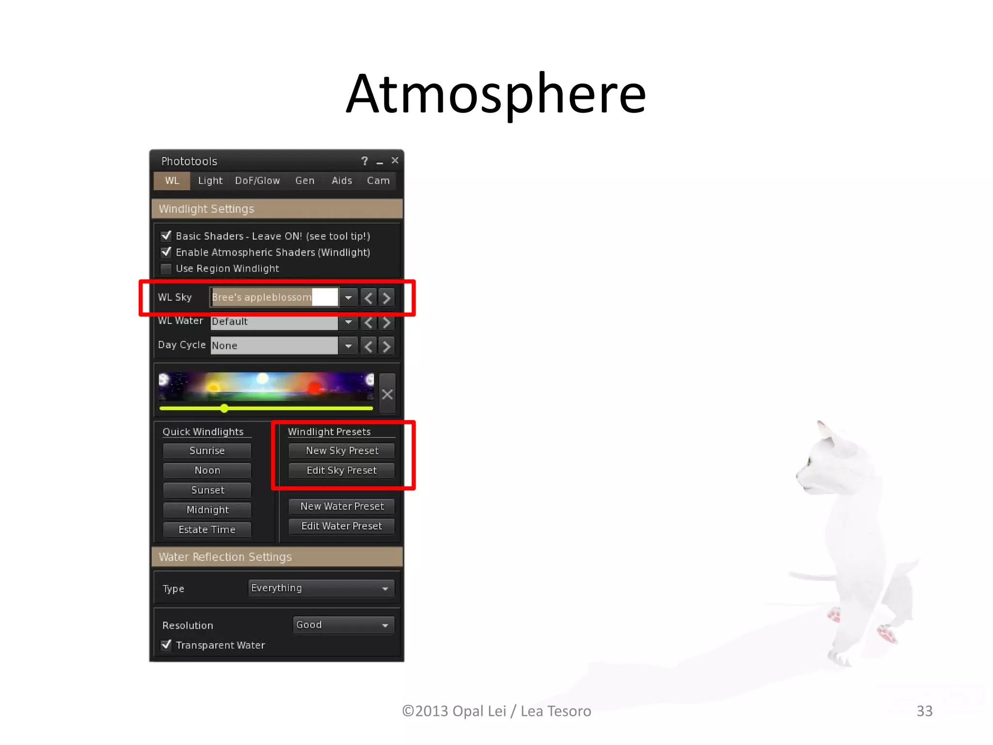 Atmosphere
©2013 Opal Lei / Lea Tesoro 33Examples at end of slides
 