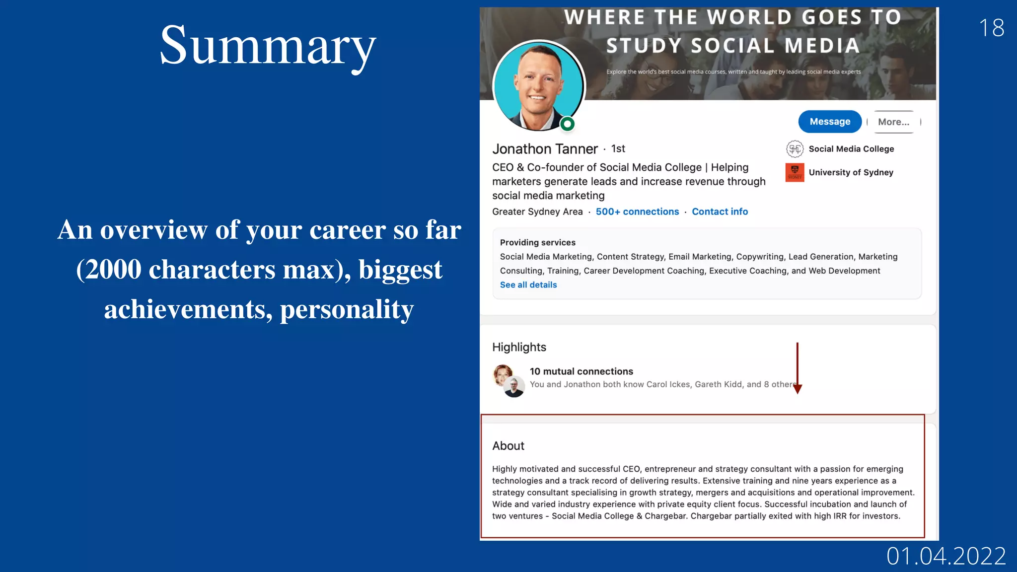 An overview of your career so far
(2000 characters max), biggest
achievements, personality
Summary 18
01.04.2022
 