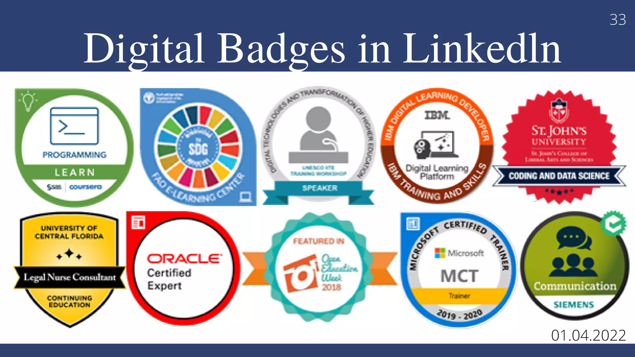 Digital Badges in Linkedln
33
01.04.2022
 
