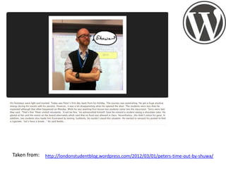 Taken from:

http://londonstudentblog.wordpress.com/2012/03/01/peters-time-out-by-shuwa/

 