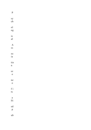 P
sy
ch
ol
og
ic
al
A
ss
oc
ia
tio
n
or
o
ne
o
f i
ts
a
lli
ed
p
ub
 