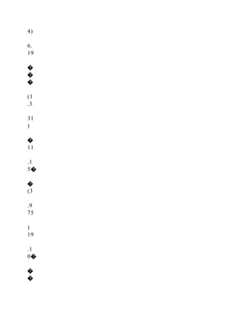 4)
6.
19
�
�
�
(1
.3
31
)
�
11
.1
5�
�
(3
.9
75
)
19
.1
0�
�
�
 