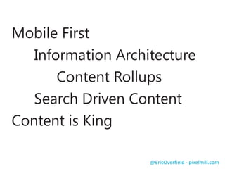 Joining RWD
And SharePoint
@EricOverfield - pixelmill.com
 