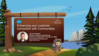 Enhancing your customer connection with Salesforce Communities