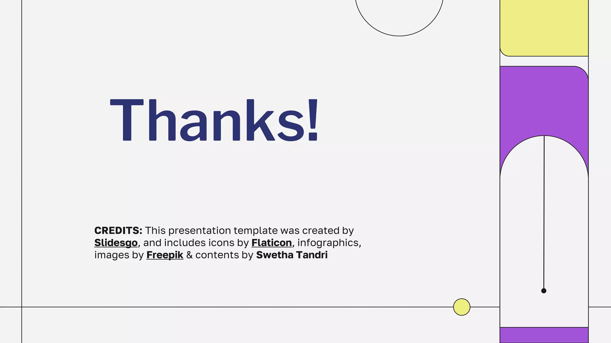 CREDITS: This presentation template was created by
Slidesgo, and includes icons by Flaticon, infographics,
images by Freepik & contents by Swetha Tandri
Thanks!
 