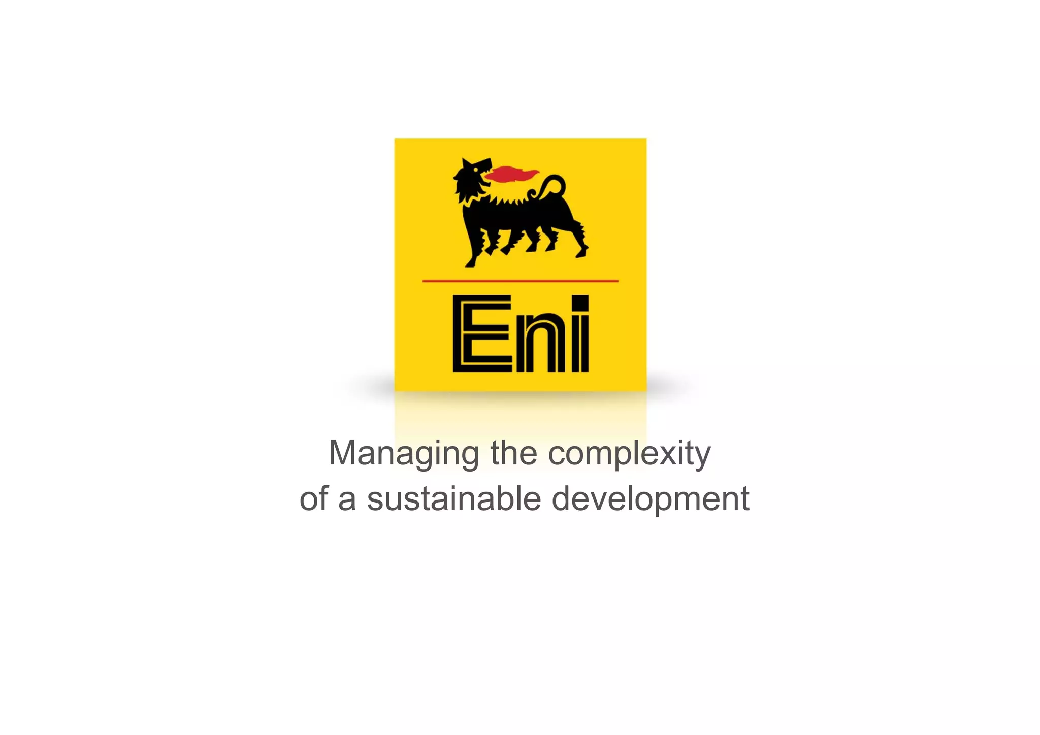 Eni: Managing the complexity of a sustainable development