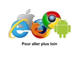 Pour aller plus loin
 