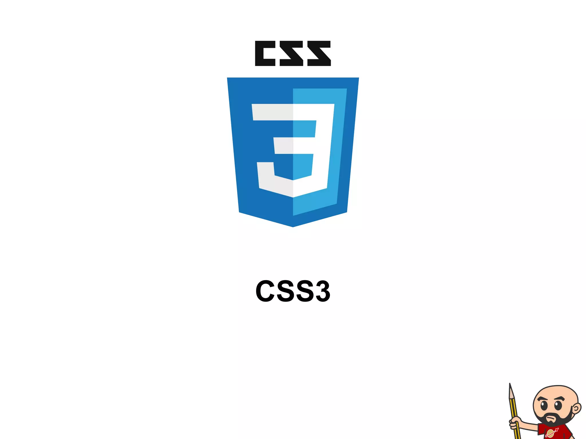 CSS3
 