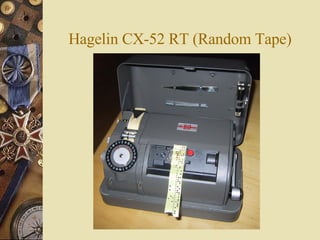 Hagelin CX-52 RT (Random Tape) 