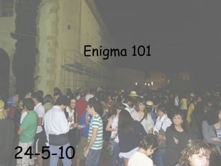 Enigma 101 24-5-10 