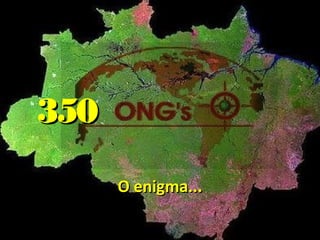 O enigma...O enigma...
350350
 