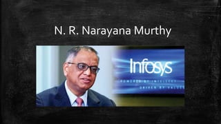 N. R. Narayana Murthy
 