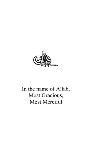 In the name of Allah,
Most Gracious,
Most Merciful
 