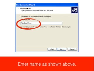 Select the option as shown in above ﬁgure.
 