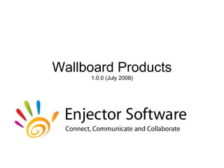 Wallboard Products 1.0.0 (July 2008) 