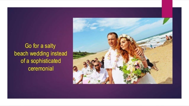 Enjoy An Exotic Essence In Wedding Ceremonial With Beach Weddings