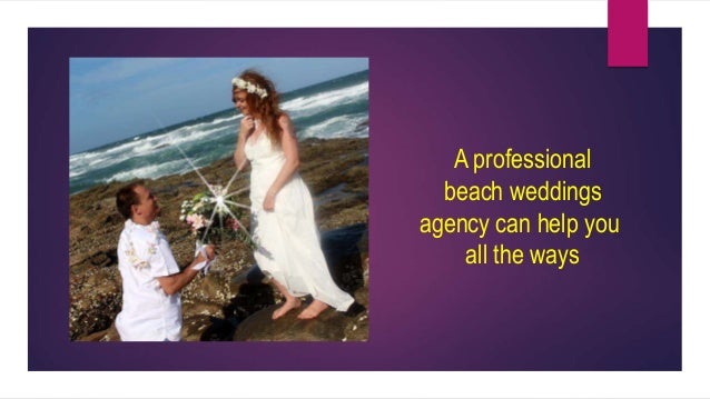 Enjoy An Exotic Essence In Wedding Ceremonial With Beach Weddings