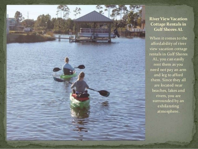 Enjoy An Idyllic Vacation In River View Vacation Cottage Rentals Gulf