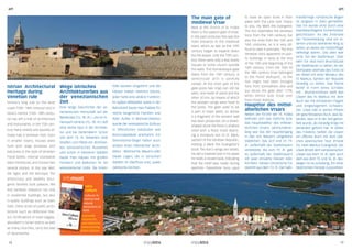 art                                                                                                                                                                                                                                art

                                                                                                                     The main gate of                       to have an open book in their            kreisförmige romanische Bogen
                                                                                                                     medieval Vrsar                         paws with the Latin text: Peace          ist sorgsam in Stein gemeißelt.
                                                                                                                     Next to the church of St. Foška        to you, my Mark the Evangelist.          Das Tor wurde einst durch eine
                                                                                                                                                            The lion resembles the Venetian          eisenbeschlagene Eichenholztür
                                                                                                                     there is the eastern gate of Vrsar.
                                                                                                                                                            lions from the 14th century, but         geschlossen. An der Innensite
                                                                                                                     In the past centuries this was the
                                                                                                                                                            also the ones from the 15th and          der Türverkleidung sind ein ei-
                                                                                                                     main entrance to the medieval
                                                                                                                                                            16th centuries, so it is very dif-       serner und ein steinerner Ring zu
                                                                                                                     town, which as late as the 19th
                                                                                                                                                            ficult to date it precisely. The first   sehen, an denen die Holztorflügel
                                                                                                                     century began to expand down                                                    befestigt waren. Das alles war
                                                                                                                     the hill slopes. Until the 19th cen-   Venetian lions appeared on pub-
                                                                                                                                                                                                     einst Teil der Stadtmauer. Über
                                                                                                                     tury there were only a few lonely      lic buildings in Istria at the end
                                                                                                                                                                                                     dem Tor sind noch Bruchstücke
                                                                                                                                                            of the 13th and beginning of the
                                                                                                                     houses or some church outside                                                   der Stadtmauer zu sehen. An der
                                                                                                                                                            14th century. From the 10th till
                                                                                                                     the walls. This Romanesque gate                                                 Steinplatte oberhalb des Tores ist
                                                                                                                                                            the 18th century Vrsar belonged
  Novigrad                                                                                                           dates from the 13th century. A                                                  ein Relief mit einer Miniatur des
                                                                                                                                                            to the Poreč Bishopric, so the
                                                                                                                     semicircular arch is carefully                                                  hl. Markus, Symbol der Republik
                                                                                                                                                            lion might had been brought
                                                                                                                     carved. At the inner part of the                                                Venedig zu sehen. Das flache
Istrian Architectural                  Wege istrisches                          höfe wurden eingeführt und die
                                                                                                                     gate-posts two rings can still be
                                                                                                                                                            here from somewhere else and             Relief in Form eines Schildes
Heritage during                        Architekturerbes aus                     Häuser hatten mehrere Stocke,        seen, one made of stone and the
                                                                                                                                                            put above the gate after 1778,           mit - Blumenmotiven stellt den
Venetian rule                          der venezianischen                       jeder hatte eine andere Funktion.                                           when Venice took Vrsar over              Löwen des hl. Markus mit dem
                                                                                                                     other of iron, by means of which
                                                                                                                                                            from Poreč Bishops.
Venice’s long rule on the west         Zeit                                     Im späten Mittelalter sowie in der   the wooden wings were fixed to                                                  Buch dar mit erhobenen Flügeln
                                       Eine lange Geschichte der ve-                                                 the posts. The gate used to be
                                                                                                                                                            Haupttor des mittel-                     und eingezogenem Schwanz.
coast (13th -18th century) and in                                               Barockzeit baute man Paläste für
                                                                                                                     a part of town walls, so above
                                                                                                                                                            alterlichen Vrsars                       Der Löwe hält in seinen Pfoten
Istria’s interior (15th -18th centu-   nezianischen Herrschaft auf der          reiche bürgerliche Familien und                                             Neben der Kirche der Hl. Foška           ein geschlossenes Buch, was be-
                                       Westküste (13.-18. Jh.) und im In-                                            it a fragment of the ancient wall
ry) has left a trail of architecture                                            Adel. Außer in Wohnarchitektur                                              befindet sich das östliche bzw.          deutet, dass er in der Zeit gemei-
                                       nenraum Istriens (15.-18. Jh.) ließ                                           has been preserved. On a shield-
and monuments. In the 15th cen-                                                 wurde der venezianische Einfluss                                            das Hauptstadttor des mittelal-          ßelt wurde, als Venedig Krieg mit
                                       eine reiche Spur in der Architek-                                             shaped stone tile there is shallow
                                                                                                                                                            terlichen Vrsars. Jahrhunderte-          jemanden geführt hat. In Zeiten
tury many streets and squares al-                                               in öffentlichen Gebäuden wie         relief with a floral motif depict-
                                       tur und bei Denkmälern. Schon                                                                                        lang war das der Haupteingang            des Friedens hielten die Löwen
ready had a Venetian look. Even                                                 Komunalpaläste anerkannt. Ein        ing a miniature lion of St. Mark,      in das von Mauern umgebene               ein offenes Buch mit dem übli-
                                       seit dem 15. Jh. bekamen viele
in smaller towns, houses were                                                   Serenissima-Siegel haben auch        symbol of the Venetian Republic,       Städtchen, das sich erst im 19.          chen lateinischen Text: (Friede
                                       Straßen und Plätze ein dominan-
built with large windows and                                                    andere Arten öffentlicher Archi-     holding a Mark the Evangelist’s        Jh. außerhalb der Stadtmauern            Dir, mein Markus Evangelist). Der
                                       tes venezianisches Aussehen
                                                                                                                     book. The lion’s wings are raised,     verbreitete. Bis zum 19. Jh. gab         Löwe ähnelt dem venezianischen
balconies in the style of Venetian     und schon in kleineren Städten           tektur - Wehrtürme, Mauern oder
                                                                                                                     his tail is lowered and in his paws    es außerhalb der Stadtmauern             Löwen aus dem 14. Jh. aber auch
Floral Gothic. Internal courtyards     baute man Häuser mit großen              lokale Logen, die in istrischen
                                                                                                                     he holds a closed book, indicating     ein paar einsame Häuser oder             dem aus dem 15. und 16. Jh. des-
were introduced, and houses had        Fenstern und Balkonen im Stil            Städten im Überfluss sind, sowie     that the relief was made during        Kirchlein. Dieses romanische Tor         wegen ist es schwierig, ihn einer
several stories. In the late Mid-      venezianischer Gotik. Die Innen-         zahlreiche Kirchen.                  wartime. Peacetime lions used          stammt aus dem 13. Jh. Der halb-         bestimmten Periode zuzuordnen.
dle Ages and the Baroque, the
aristocracy and wealthy bour-            infomust
geois families built palaces. We
                                                         Istra
find Venetian influence not only                         Culture
in residential buildings, but also                       Cultural, hi-
                                                         storical and
in public buildings such as town
                                                        natural
halls. Other kinds of public archi-                     attractions of
tecture such as defensive tow-                         Istria
                                                       Kulturelle,
ers, fortifications or town loggias,
                                                       historische
abundant in Istrian towns, as well                     und natürliche
as many churches, carry the seal                      Sehenswürdig-
                                                      keiten Istriens        Vrsar
of Serenissima.

18                                                                                                                                                                                                                                  19
 