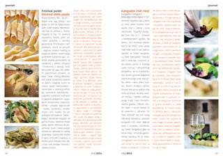 22 23
Festival pašte
Festival della pasta
Žminj-Gimino, 04. - 05.07.
Nakon vina, ulja, pršuta i sira
došao je red na tradicionalnu
paštu naših krajeva. Manifesta-
cija koja se održava u Žminju,
događaj je koji će istaknuti
zasluženo mjesto pašti od-
nosno tjestenini u istarskoj
gastonomiji. Promocijom i odr-
žavanjem, nastoji se sačuvati
i njegovati lokalna tradicija te
potaknuti zaštita i vrednovanje
autohtonih tjestenina kao i po-
držati lokalne proizvođače na
ustrajnost u njezinu očuvanju
i kreativnost u razvoju novih
proizvoda. Na pjaci Zat Kašte-
la, specifičnom prostoru iza
stare crkve Svetog Mihovila,
pod starim kestenima osvanut
će gastro događaj kojim se
nastoji spojiti tradicionalno i
suvremeno u istarskoj kuhinji.
Na rustikalnim štandovima i
prigodno uređenom kuhinjom
te ugodnim ambijentom osvjet-
ljenim lampionima i svijećama,
dođite i uživajte, degustirajte
i kupite, tjesteninu, umake,
sireve i ono “svašta” što vas
podsjeća kad kažemo “pašta”.
Bogat i raznovrsan program, od
gastro showa, radionica izrade
pašte, dječjih radionica do pre-
zentacije novih i tradicionalnih
receptura, zadovoljit će svakog
posjetitelja. Saznat ćete novitet
ili tajnu vrhunskih majstora, a
možda samo dobijete novu ide-
ju koju ćete zavoljeti i koristiti u
vlastitoj kuhinji.
Dopo il vino, l’olio e il prosciut-
to è arrivato il momento della
pasta tradizionale dei nostri
luoghi. La manifestazione che
si svolge a Gimino, è un evento
che valorizzerà la pasta dando-
le il posto che si merita nella
gastronomia istriana. Con la
promozione e il mantenimento
dell’arte della lavorazione della
pasta, si desidera conservare
e curare la tradizione locale,
spronando allo stesso tempo a
tutelare e valorizzare le paste
autoctone, sostenere i produt-
tori locali a perseverare nella
conservazione di quest’arte
dando spazio alla creatività
per sviluppare nuovi prodotti.
Questo evento gastronomico
avrà luogo nella piazza ‘Zat
Kaštela’ (Dietro al Castello), un
luogo specifico situato dietro
la chiesa di S. Michele, sotto
le antiche castagne. Il Festival
si propone di unire il tradizio-
nale e il moderno nella gastro-
nomia istriana. In una cucina
preparata per l’occasione e un
ambiente gradevole illumina-
to da lampioni e candele con
bancarelle rustiche vi divertire-
te degustando e acquistando
la pasta, i sughi e i formaggi.
Il ricco e variegato programma
che spazia dal gastro show, a
laboratori di realizzazione della
pasta, laboratori per bambini,
fino alla presentazione di ricet-
te nuove e tradizionali, accon-
tenterà ogni visitatore. Scopri-
rete le novità o i segreti degli
chef eccellenti o forse vi verrà
in mente qualche nuova idea
che userete molto volentieri
nella vostra cucina.
gourmetgourmet
Karigador Fish Fest
Karigador-Carigador
(Brtonigla-Verteneglio) 17.07.
Zamislite opuštenu ljetnu večer
uz more, dobro društvo, miris
svježe ribe s roštilja i zvuk
harmonike. Posjetite Kariga-
dor Fish Fest 17.7. i uživajte
u mediteranskom ugođaju. Na
moliću, duž morskog zaljeva,
širit će se mirisi i zvuci prave
riblje fešte koja će vas odlično
zagrijati za Večeri Karigado-
ra. Riblji specijaliteti, istarsko
vino i tradicijski proizvodi uz
živu glazbu začinit će doživljaj
inače mirnog i romantičnog
Karigadora. Svi vi znatiželjnici
koji ste već upoznali bogatstva
zelene Brtonigle imat ćete pri-
liku otkriti i njenu plavu, mor-
sku stranu. Kušajući tipične
morske delicije na najbolji ćete
način proživjeti iskustvo lokal-
nih običaja i ribarsku tradiciju
ovoga kraja. Topli domaćini,
lokalna glazba i idiličan mor-
ski zaljev u suton urezat će
se svakome u sjećanje. Da
biste doživjeli sve čari ovog
ribarskog mjestašca, posjetite
Karigador Fish Fest! Najbolji
uvod u srpanjsku manifesta-
ciju Večeri Karigadora gdje se
dobra fešta i vrhunska gastro-
nomija sljubljuju tik uz more.
Immaginate una rilassante se-
rata estiva in riva al mare, la
buona compagnia, il profumo
del pesce fresco cotto alla gri-
glia e la dolce melodia della fi-
sarmonica. Il 17 luglio venite al
Carigador Fish Fest e godetevi
l’atmosfera mediterranea. Sul
piccolo molo, lungo il porticcio-
lo, si propagheranno gli odori e
i suoni dell’autentica festa del
pesce, che anticiperà perfet-
tamente Le Notti di Carigador,
popolare manifestazione in
programma l’ultimo weekend
di luglio. Le specialità di pesce,
il vino istriano e i prodotti loca-
li, accompagnati dalla musica
dal vivo, scalderanno l’atmo-
sfera del solitamente tranquil-
lo e romantico Carigador. Tutti
gli intenditori, che conoscono
bene le ricchezze della verde
Verteneglio, avranno l’occa-
sione di scoprire il suo lato più
blu, quello marino. Gustando le
tipiche prelibatezze di mare,
assaporerete le abitudini lo-
cali e la tradizione marittima
di questo territorio. La calda
accoglienza, la musica locale
e l’idilliaca baia al crepuscolo
s’intaglieranno per sempre nei
vostri ricordi. Per scoprire la
vera magia di questo paesino
di pescatori venite al Carigador
Fish Fest! La migliore introdu-
zione alla manifestazione esti-
va “Le Notti di Carigador” dove
il buon divertimento e l’eccel-
lente gastronomia si fondono
in riva al mare.
 