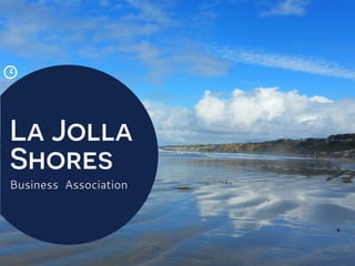 La Jolla
Shores
Business Association
[
 