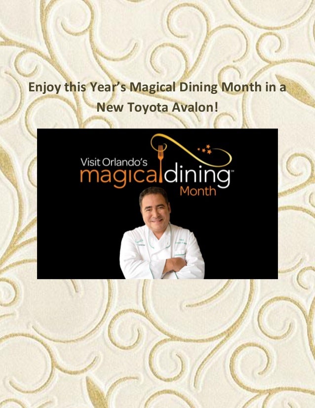 Enjoy Magical Dining Month in a New Toyota Avalon!