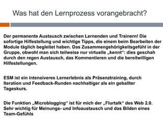 Microblogging ab Modul Join in geschlossener  Gruppe Enjoy Social MediaDie Lernumgebung