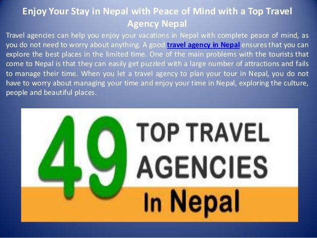 Enjoy Your Stay In Nepal With Peace Of Mind A Top Travel Agency Enjoy Your Stay In Nepal With Peace Of Mind A Top Travel Agency