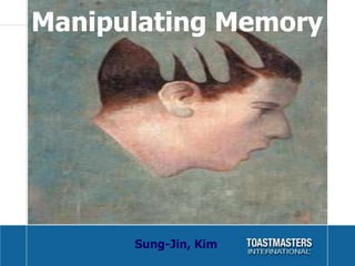Manipulating Memory




      Sung-Jin, Kim
 