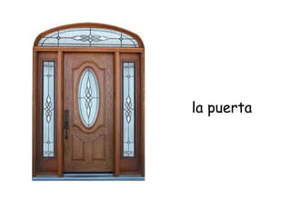 la puerta
 
