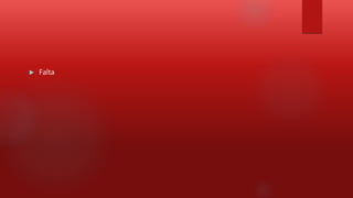  Falta
 