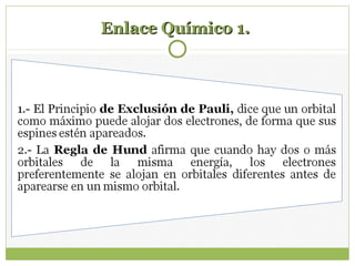 Enlace Químico 1.Enlace Químico 1.
 