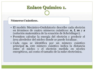 Enlace Químico 1.Enlace Químico 1.
 