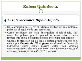 Enlace Químico 2.Enlace Químico 2.
 