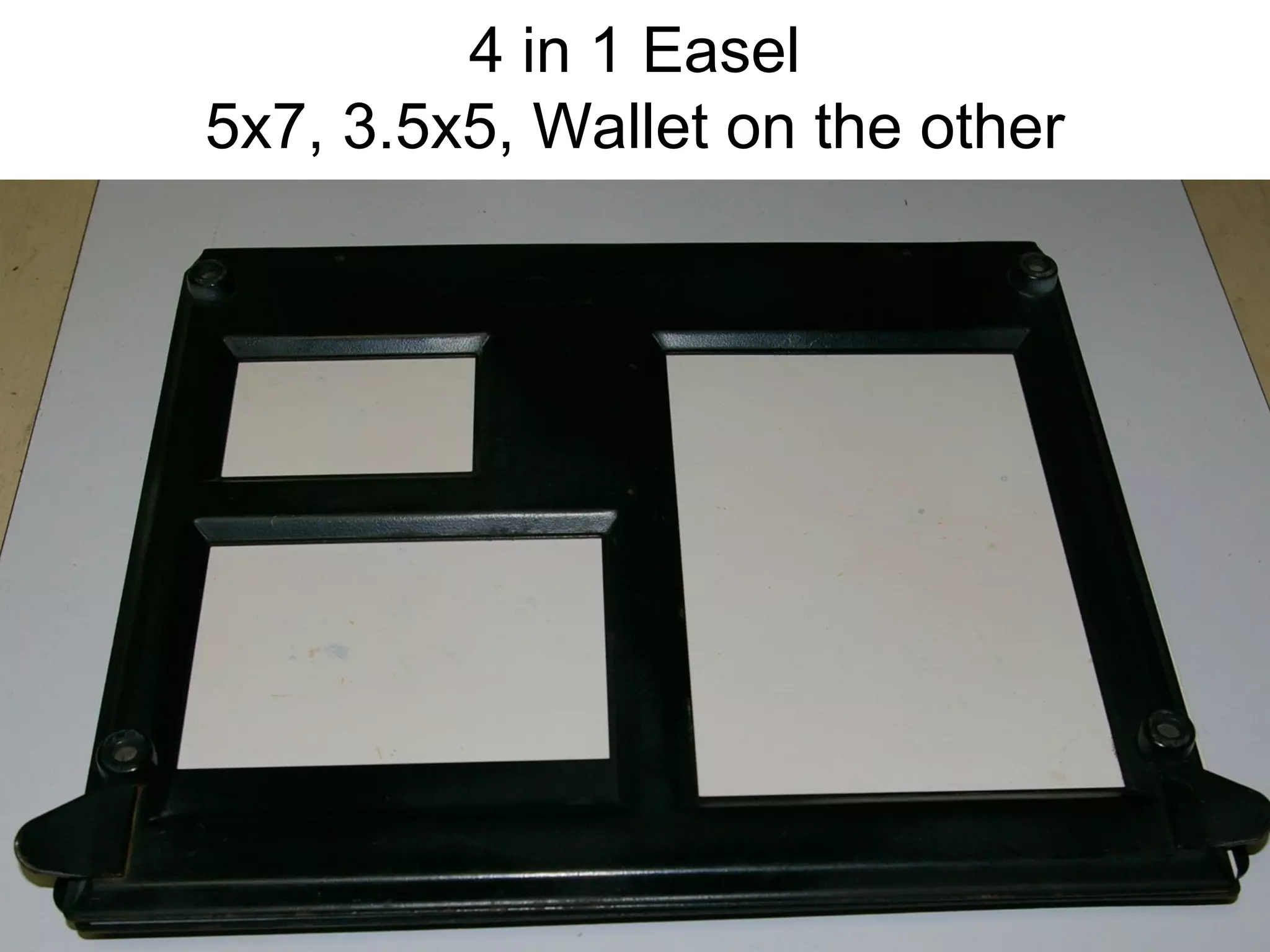 4 in 1 Easel
8x10 on one side

20.5

 