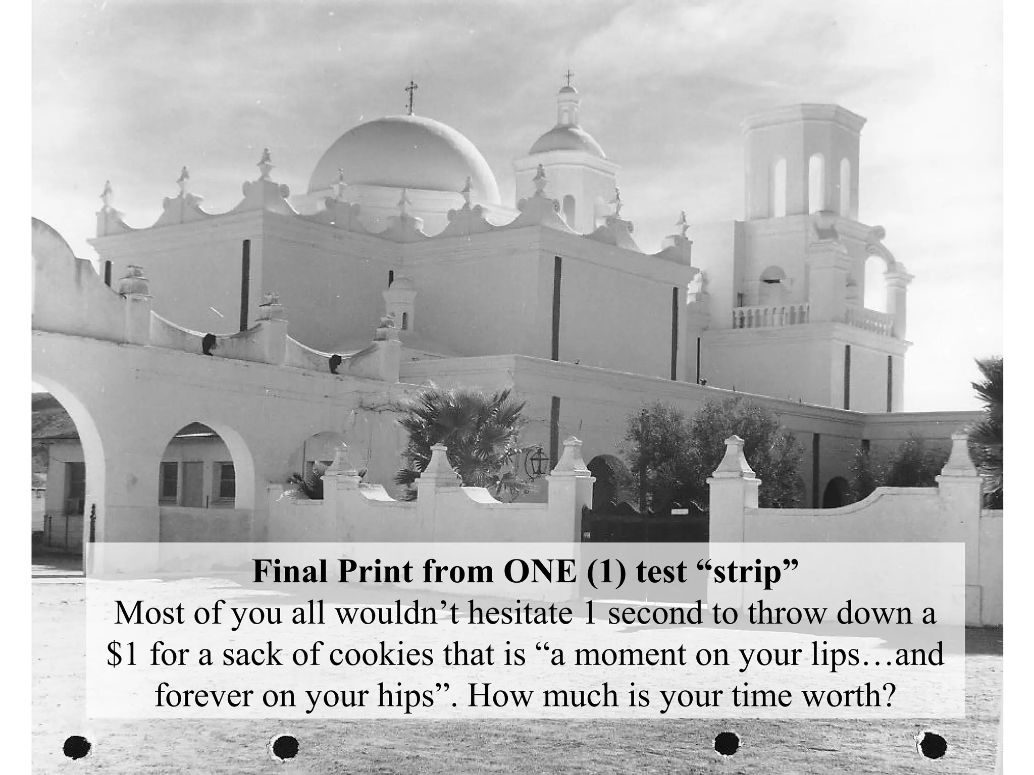 Using an entire sheet of paper may seem excessive…but just remember the value of time,
called, Time Value of Money. If it takes 1 hour to make 5 test strips, and you still don’t
end up with a print, then your value for that hour was 50 cents. In contrast, if you can lay
down ONE (1) sheet of paper, and in 5 minutes KNOW what the best exposure time is,
then you have saved nearly an hour of time.

 