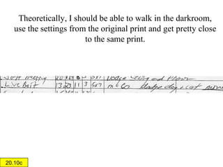 My
Darkroom Log
from almost 20
years ago,
including “Live
Bait” (Mounted
print of dog chasing
cat…North East
Wall above the
Comm I white
board.)

20.10b

 