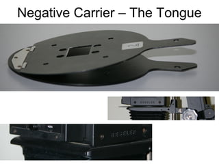 The parts of…

Negative Carrier – Open
Lamp House to remove.

 