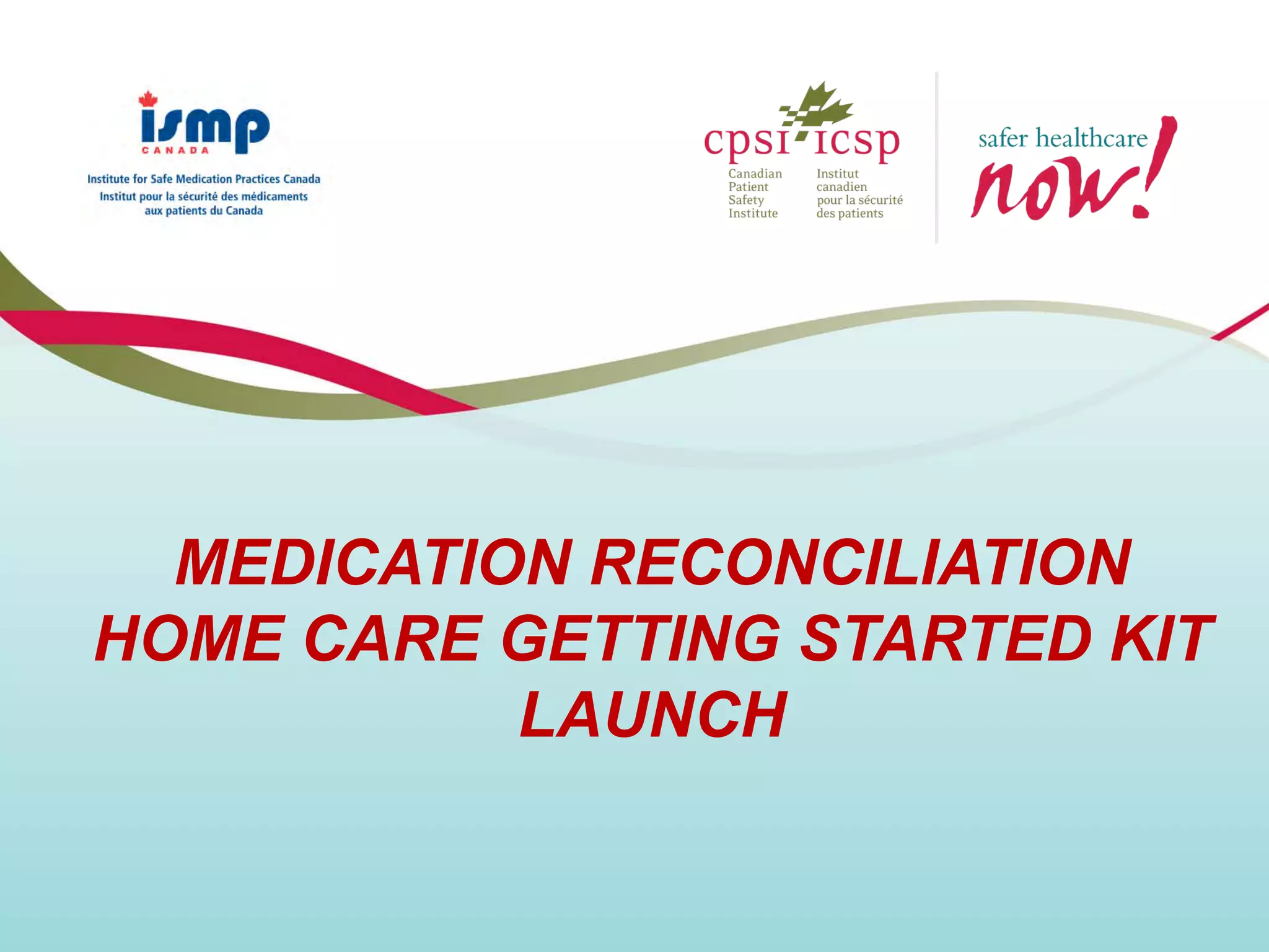 Medication Reconciliation Home Care Getting Started Kit Launch | PDF ...