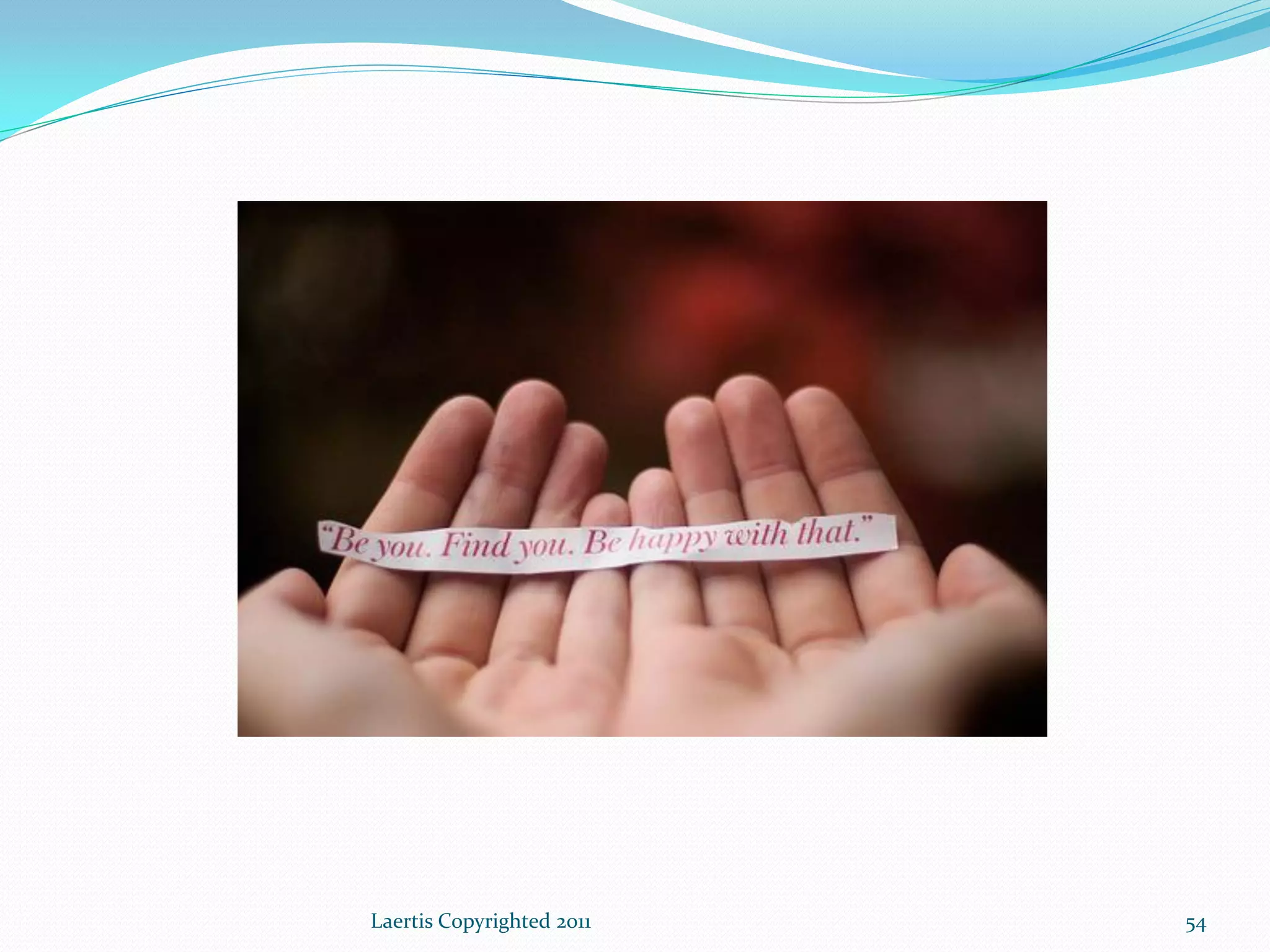 Laertis Copyrighted 2011   54
 