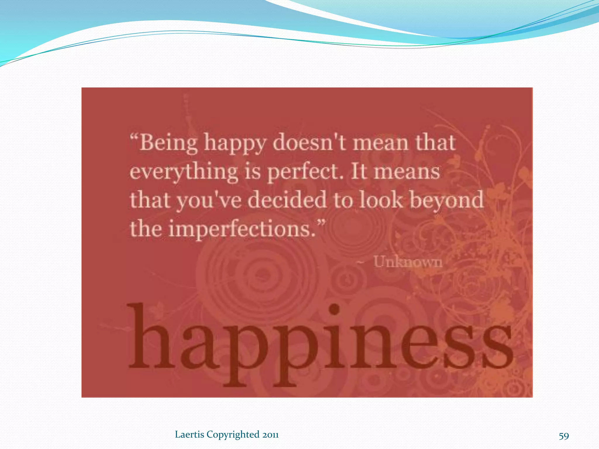 Laertis Copyrighted 2011   59
 