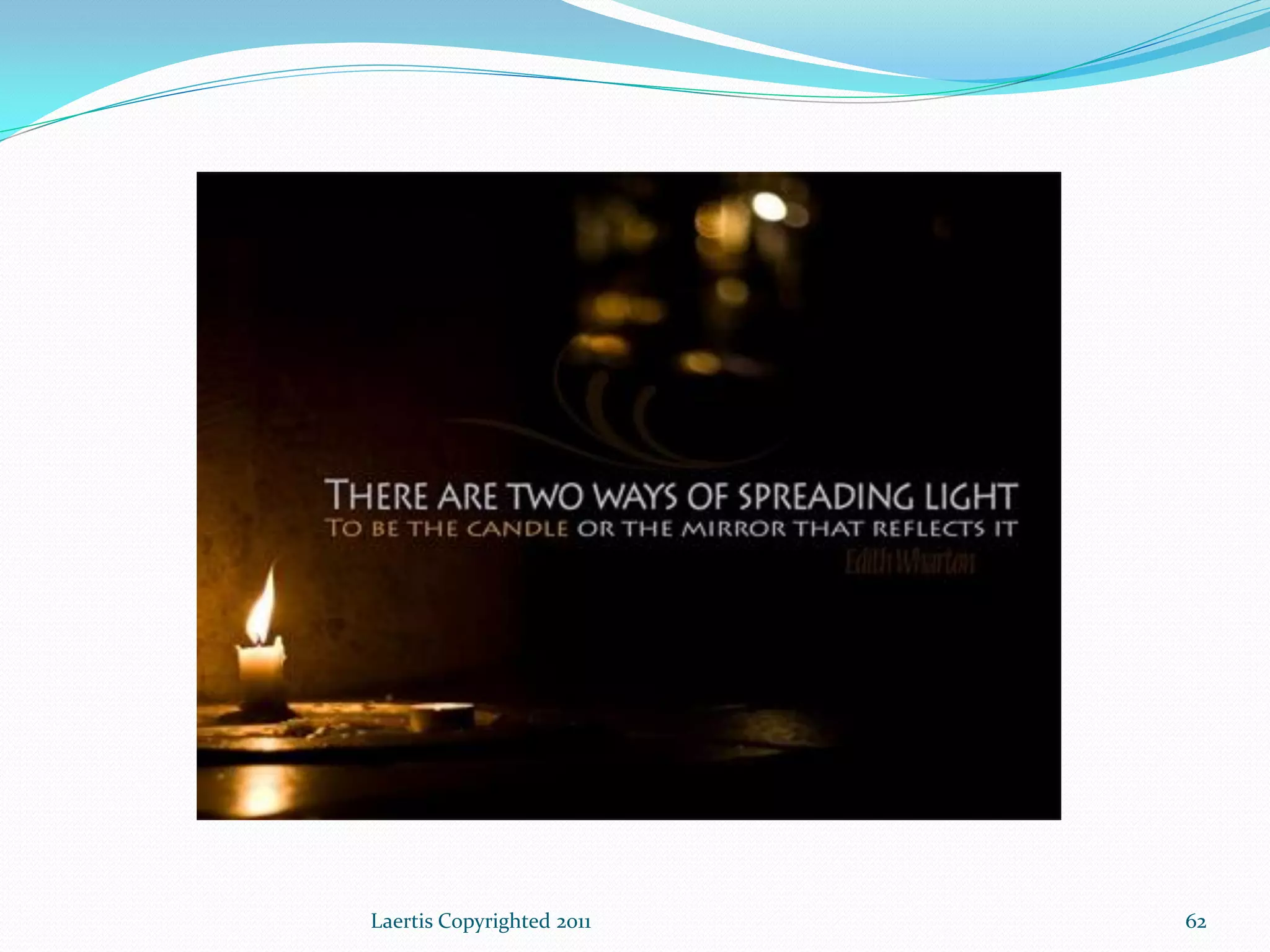 Laertis Copyrighted 2011   62
 