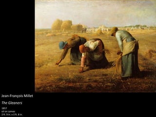 Jean-François Millet
The Gleaners
1857
oil on canvas
2 ft. 9 in. x 3 ft. 8 in.
 
