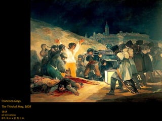 Francisco Goya
The Third of May, 1808
1814
oil on canvas
8 ft. 8 in. x 11 ft. 3 in.
 