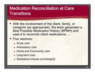 Medication Reconciliation Recent changes introduced by Accreditation ...