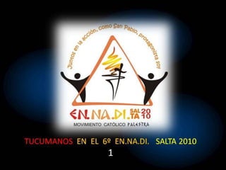 EnNaDi 2010  Tucumanos 1