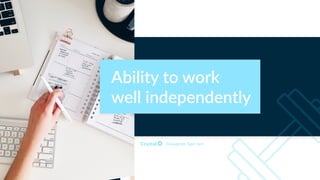 Ability to work
well independently
Enneagram Type 5w4
 