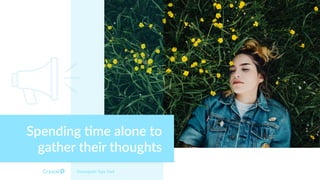 Enneagram Type 5w6
Spending 4me alone to
gather their thoughts
 