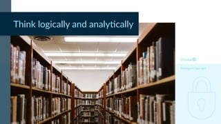 Enneagram Type 6w5
Think logically and analy7cally
 