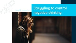 Struggling to control
nega?ve thinking
Enneagram Type 6w5
 